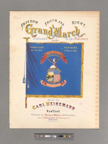 Freedom, truth and right : grand march dedicated to the 51st Regiment N. T. N. Y. S. V. / music by Carl Heinemann