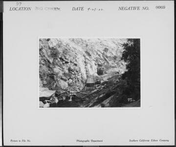 Big Creek Powerhouse #3 - Dam site for Dam #6
